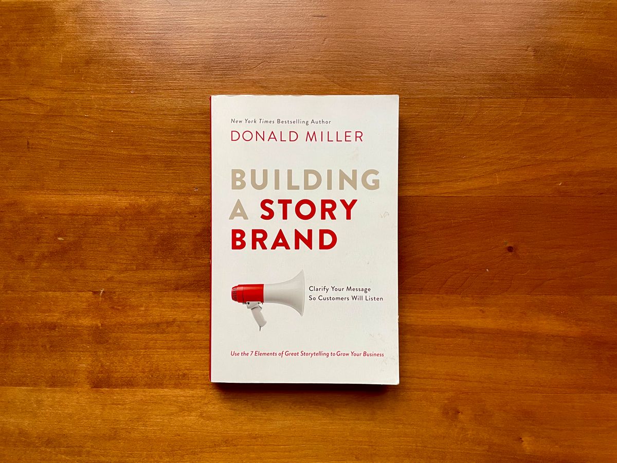 Review: Building a story brand, Donald Miller